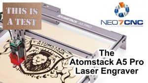 Atomstack A5 Pro Laser Engraver Video Thumbnail - Neo7CNC